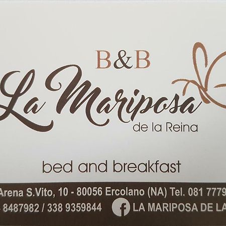 La Mariposa De La Reina Bed & Breakfast Ercolano Dış mekan fotoğraf